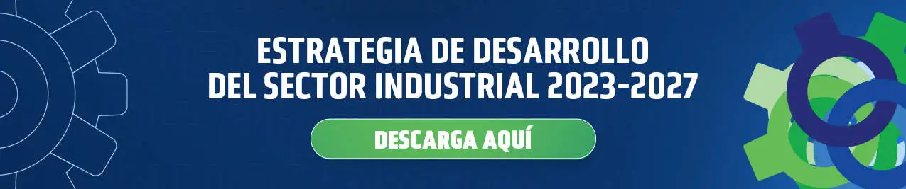 Estrategia de desarrollo del sector industrial 2023-2027